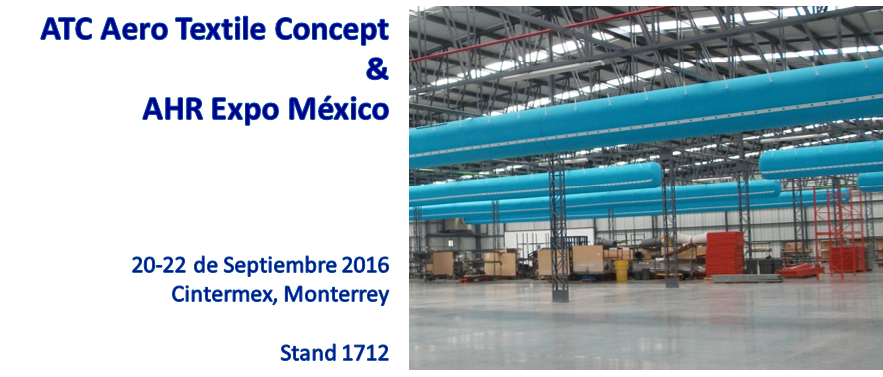 ATC Aero Textile Concept participará a la edición 2016 de la AHR Expo México. ¡Te invitamos!